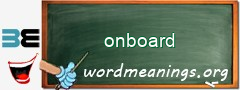 WordMeaning blackboard for onboard
